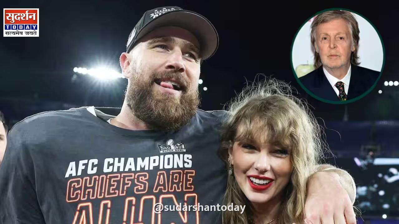 पॉल मेकार्टनी ने Taylor Swift और Travis Kelce की शादी में किया हैरान करने वाला खुलासा